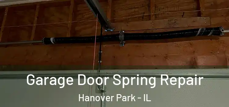  Garage Door Spring Repair Hanover Park - IL