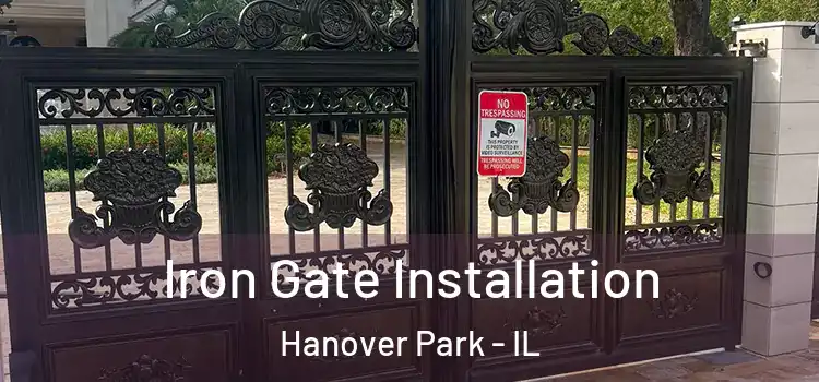 Iron Gate Installation Hanover Park - IL