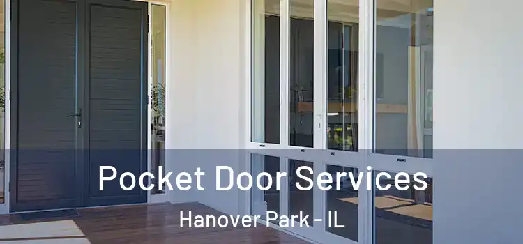 Pocket Door Services Hanover Park - IL